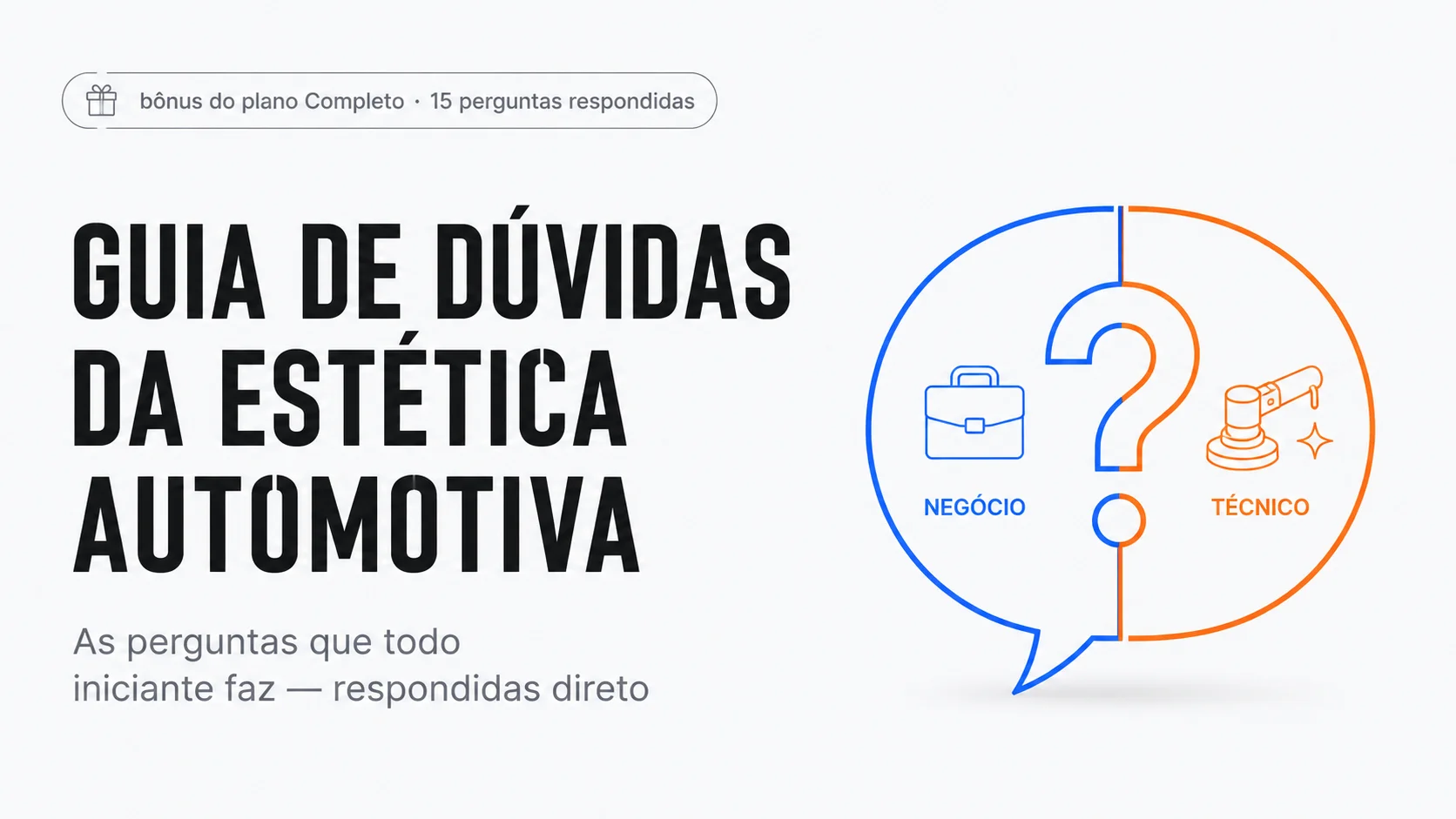Guia de Dúvidas da Estética Automotiva — 15 perguntas respondidas